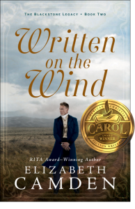 Written on the Wind by Elizabeth Camden Blackstone Legacy Book 2 historical romance cover